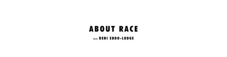 Let's Talk About Race