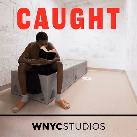 Caught: A Podcast About The Incarceration Of Children In The United States