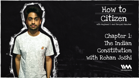 How To (Be A) Citizen: The Indian Constitution