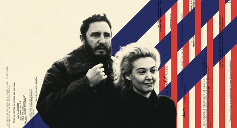The Untold Story Of How A Love Affair Changed The Course Of The U.S.-Cuba Relations