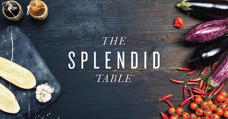 The Splendid Table: A Passion for Food